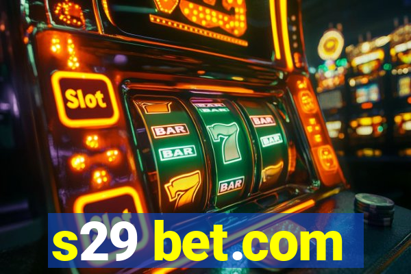 s29 bet.com